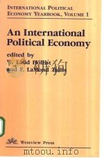 An International Political Economy     PDF电子版封面  086531683X   