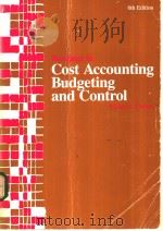 Cost Accounting Budgeting and Control     PDF电子版封面  0538010606   