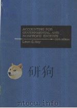 ACCOUNTING FOR GOVERNMENTAL AND NONPROFIT ENTITIES     PDF电子版封面  0256023298   