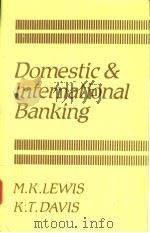 Domestic & International Banking     PDF电子版封面  0860031446   