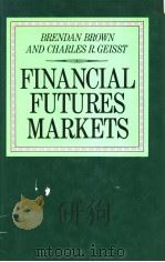 FINANCIAL FUTURES MARKETS     PDF电子版封面  0312289553   