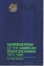 MODERNIZATION OF THE AMERICAN STOCK EXCHANGE 1971-1989     PDF电子版封面     