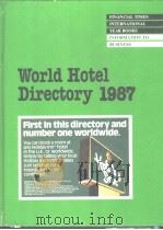 World Hotel Directory 1987     PDF电子版封面  0582903467   