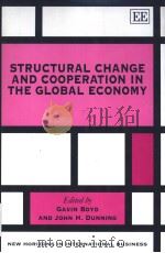 STRUCTURAL CHANGE AND COOPERATION IN THE GLOBAL ECONOMY     PDF电子版封面  1858987547   