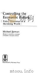 Controlling the Economic Future     PDF电子版封面  0710801823   