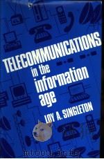 TELECOMMUNICATIONS IN THE INFORMATION AGE     PDF电子版封面     