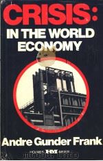 CRISIS:IN THE WORLD ECONOMY     PDF电子版封面  0841905843   