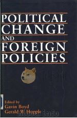 POLITICAL CHANGE AND FOREIGN POLICIES     PDF电子版封面  0861876091   