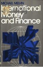 International Money and Finance     PDF电子版封面  0060444177   