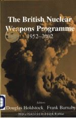 The British Nuclear Weapons Programme 1952-2002     PDF电子版封面     