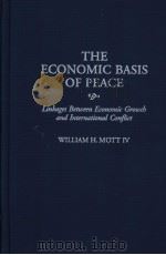 THE ECONOMIC BASIS OF PEACE     PDF电子版封面  0313303665   