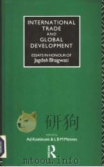 INTERNATIONAL TRADE AND GLOBAL DEVELOPMENT     PDF电子版封面  0415055350   