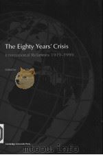 The Eighty Years'Crisis.International Relations 1919-1999     PDF电子版封面  0521667836   