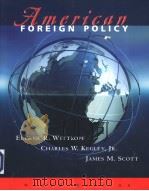 AMERICAN FOREIGN POLICY     PDF电子版封面  0534600488   