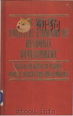 RISK AND THE POLITICAL ECONOMY OF RESOURCE DEVELOPMENT     PDF电子版封面  0333361911   