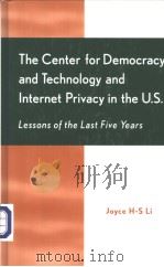 The Center for Democracy and Technology and Internet Privacy in the U.S.     PDF电子版封面  0810844427   