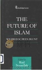 THE FUTURE OF ISLAM WILFRID SCAWEN BLUNT（ PDF版）