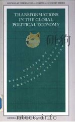 Transformations in the Global Political Economy     PDF电子版封面  0333470788   