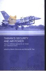 Taiwan's Seeurity and Air Power     PDF电子版封面  0415323177   