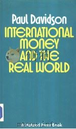 INTERNATIONAL MONEY AND THE REAL WORLD（ PDF版）