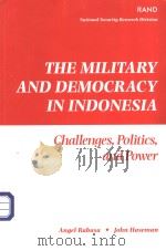 THE MILITARY AND DEMOCRACY IN INDONESIA     PDF电子版封面     