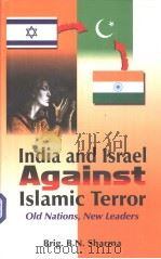 India and Israel Against Islamic Terror     PDF电子版封面  817049169X   