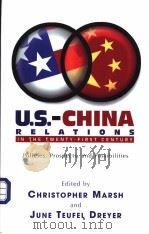 U.S.-CHINA RELATIONS     PDF电子版封面  0739106821   