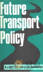 Future Transport Policy     PDF电子版封面  0709932251   