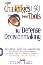 New Challenges New Tools for Defense Decisionmaking     PDF电子版封面  0833032895   