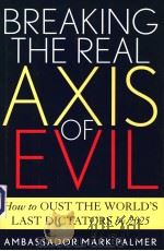 BREAKING THE REAL AXIS OF EVIL     PDF电子版封面  0742532542   