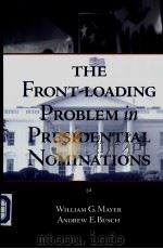 THE FRONT-LOADING PROBLEM in PRESIDENTIAL NOMINATIONS（ PDF版）