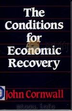 The Conditions for Economic Recovery     PDF电子版封面  0873322630   