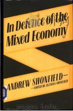 In Defence of the Mixed Economy     PDF电子版封面  0192153595   