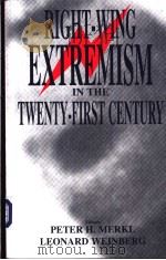 RIGHT·WING EXTREMISM IN THE TWENTY·FIRST CENTURY     PDF电子版封面  0714681881   