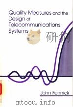 Quality Measures and the Design of Telecommunications Systems     PDF电子版封面  0890062587   