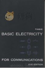 BASIC ELECTRICITY FOR COMMUNICATIONS     PDF电子版封面     