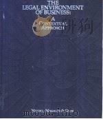 THE LEGAL ENVIRONMENT OF BUSINESS：A CONTEXTUAL APPROACH     PDF电子版封面  0538123508   