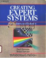 CREATING EXPERT SYSTEMS FOR BUSINESS AND INDUSTRY     PDF电子版封面     