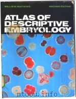 ATLAS OF DESCRIPTIVE EMBRYOLOGY     PDF电子版封面     