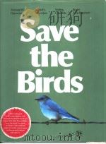 Save the Birds     PDF电子版封面  0395511720   