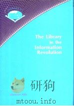 The Library in the Information Revolution     PDF电子版封面  9971954176   