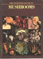 THE COLOUR DICTIONARY OF MUSHROOMS     PDF电子版封面     