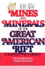 MINES AND MINERALS OF THE GREAT AMERICAN RIFT     PDF电子版封面  0442280386   