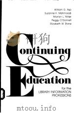Continuing Education for the Library Information Professions     PDF电子版封面  0208018980   