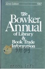THE BOWKER ANNUAL OF LIBRARY & BOOK TRADE INFORMATION     PDF电子版封面  0835223337   