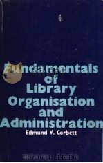 Fundamentals of library organisation and administration     PDF电子版封面     