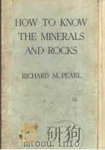HOW TO KNOW THE MINERALS AND ROCKS     PDF电子版封面     