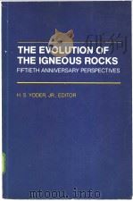 THE EVOLUTION OF THE IGNEOUS ROCKS     PDF电子版封面  0691082243   