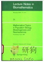 Lecture Notes in Biomathematics     PDF电子版封面  0387178759   