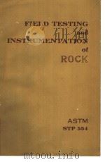 FIELD TESTING AND INSTRUMENTATION OF ROCK     PDF电子版封面     